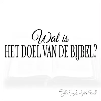 afbeelding bijbel en titel wat is het doel van de bijbel