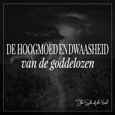 afbeelding weg met bliksem en blog titel Hoogmoed en dwaasheid goddelozen